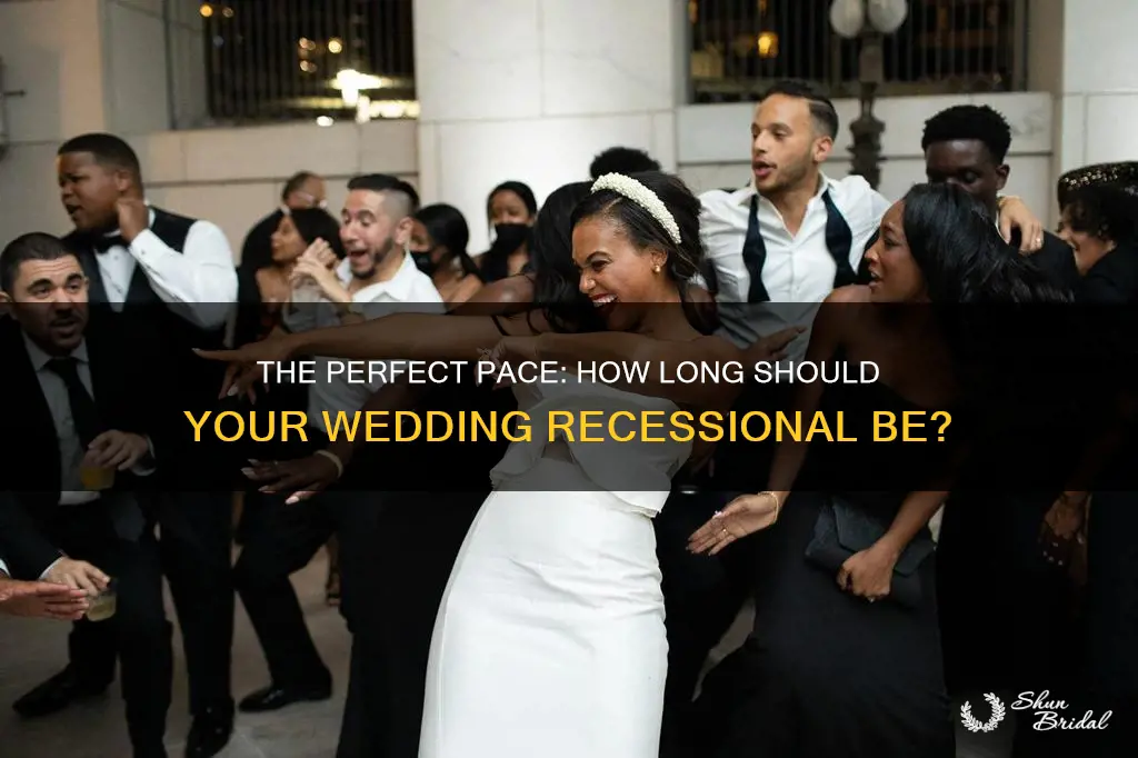 how long is a wedding recessional