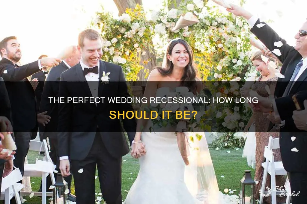 how long is a wedding recessional