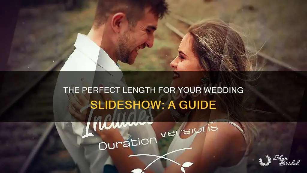 how long is a wedding slideshow