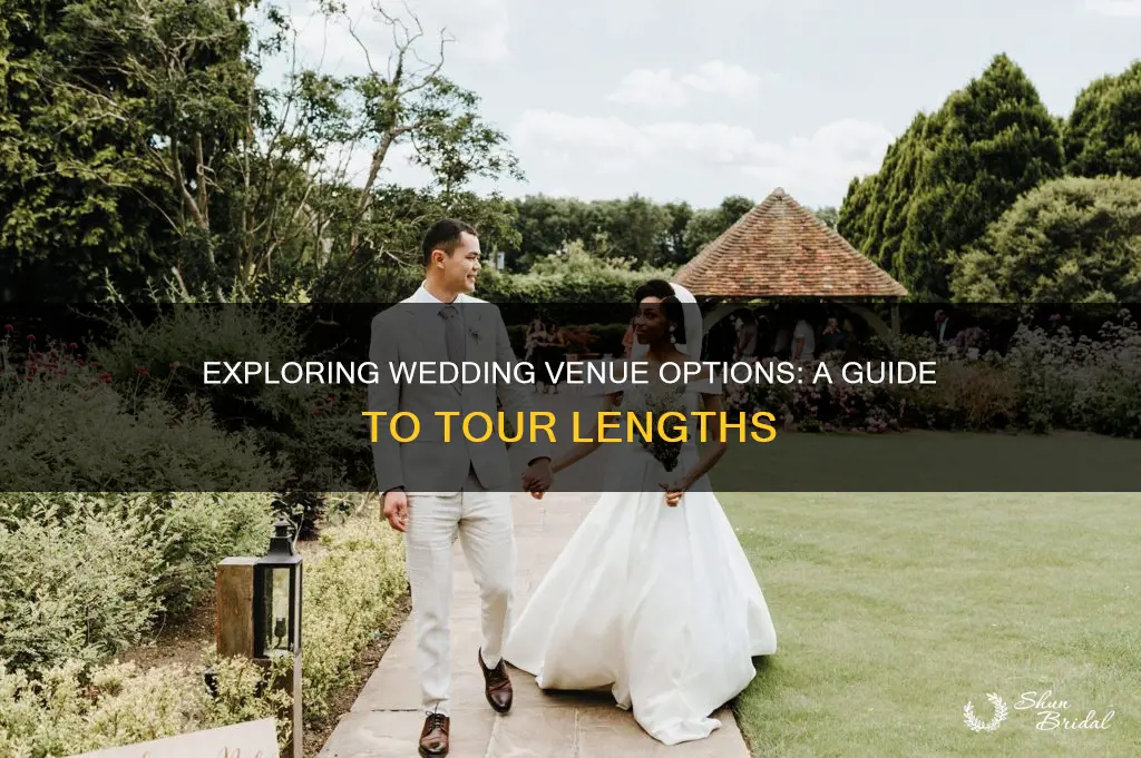 how long is a wedding venue tour