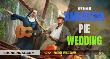 American Pie Wedding: Duration and Details Unveiled