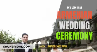 Armenian Wedding Traditions: Exploring the Duration of the Ceremony