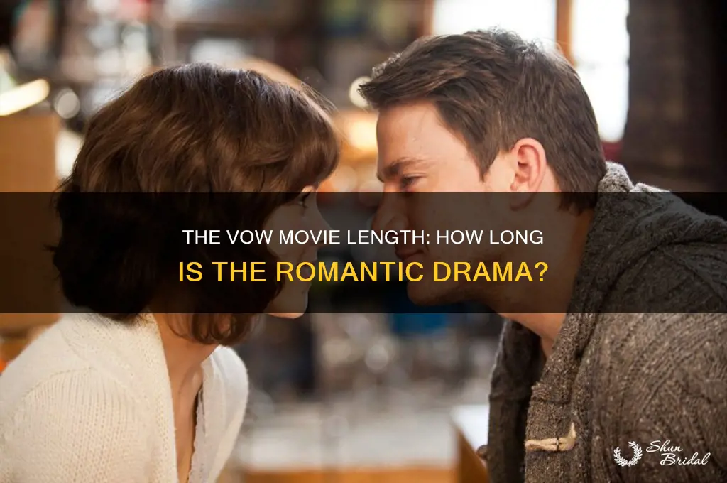 how long is film the vow