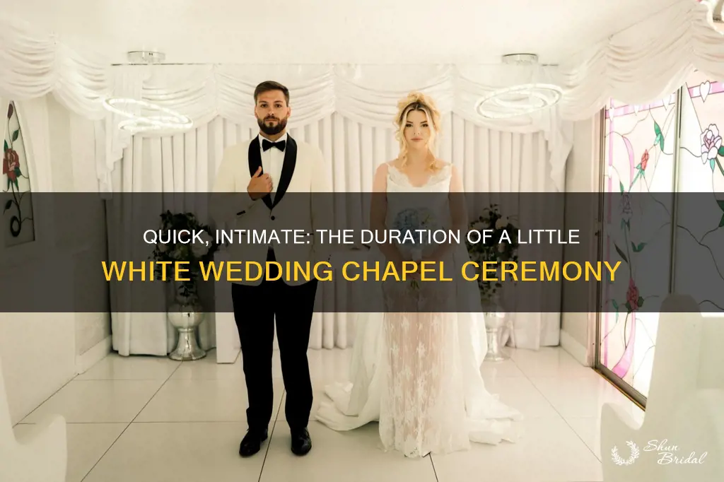 how long is little white wedding chapel ceremony