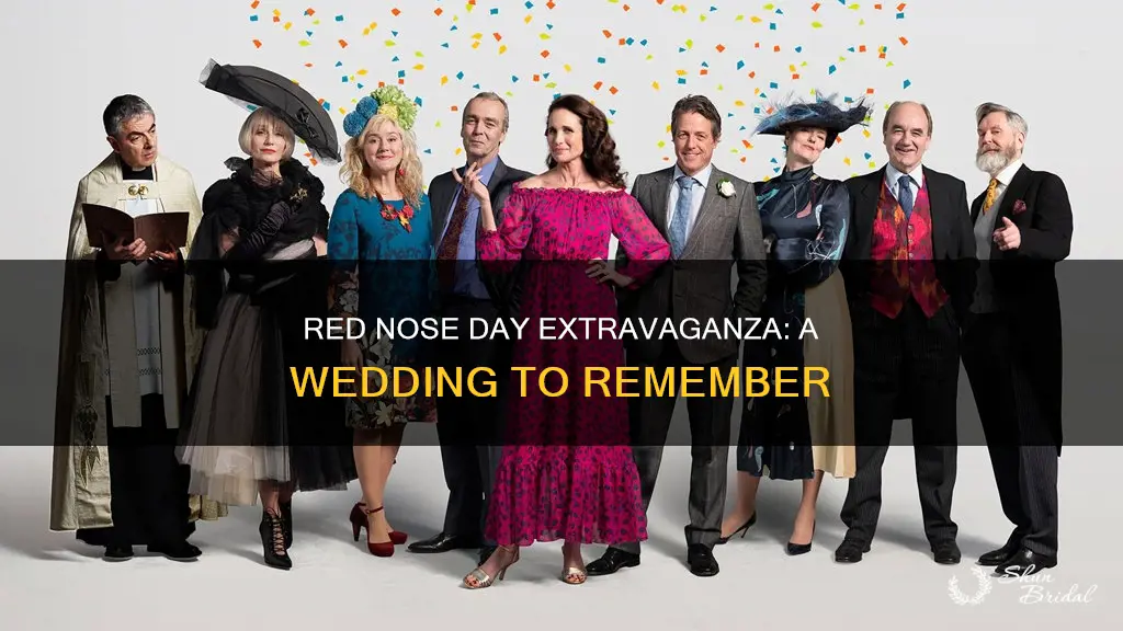 how long is one red nose day and a wedding