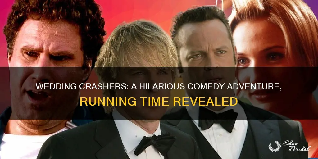 how long is the movie wedding crashers