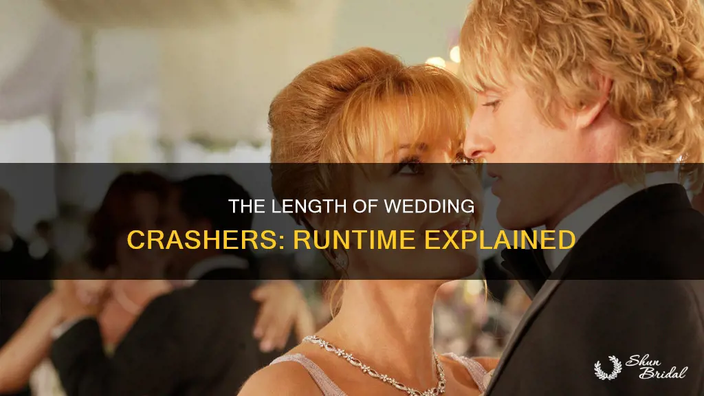 how long is the movie wedding crashers