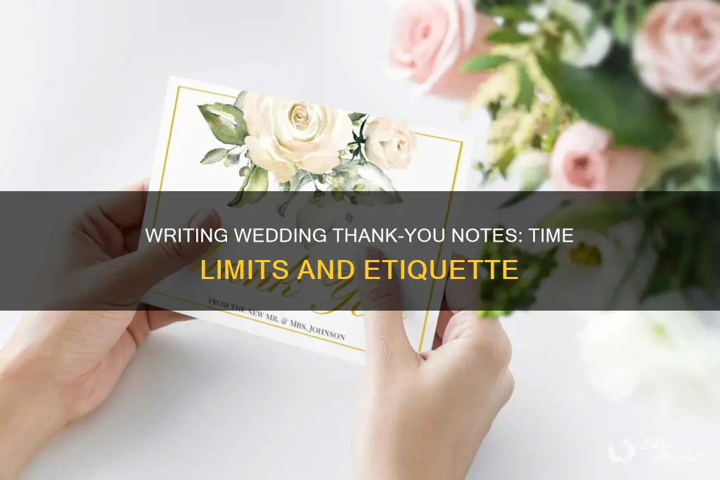 how long is too long for wedding thank you notes