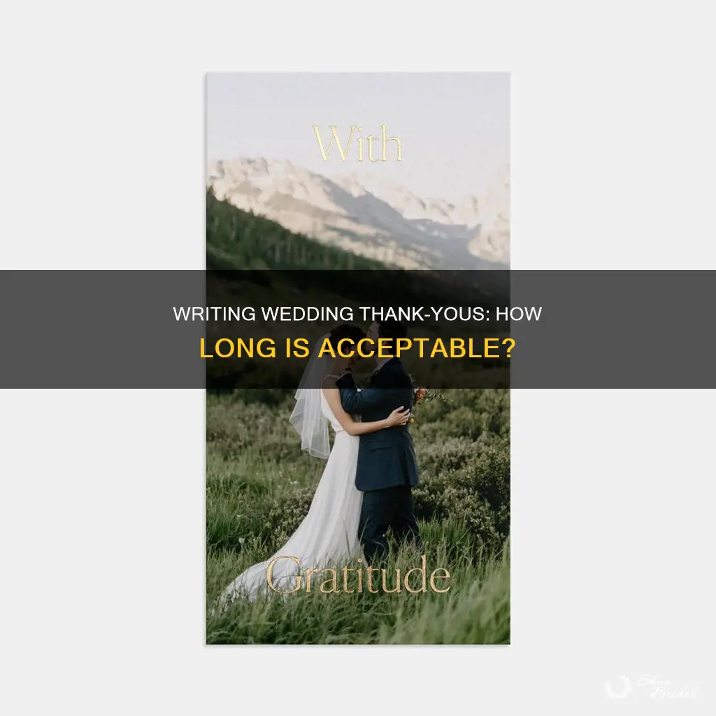 how long is too long for wedding thank yous