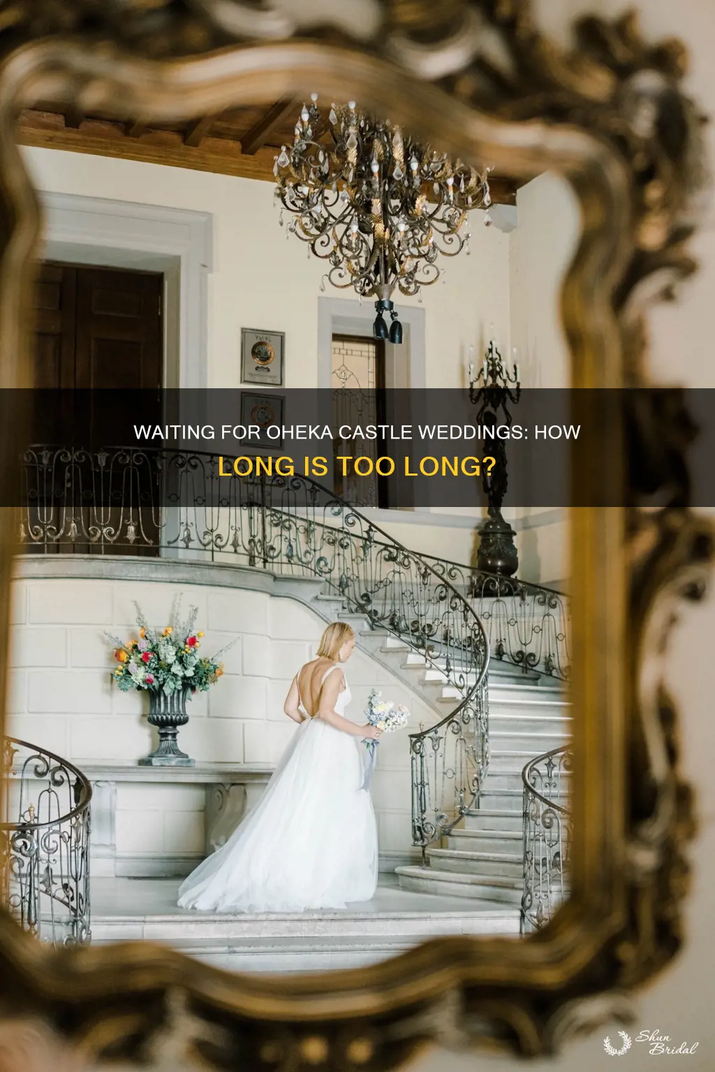 how long is waiting for oheka castle wedding