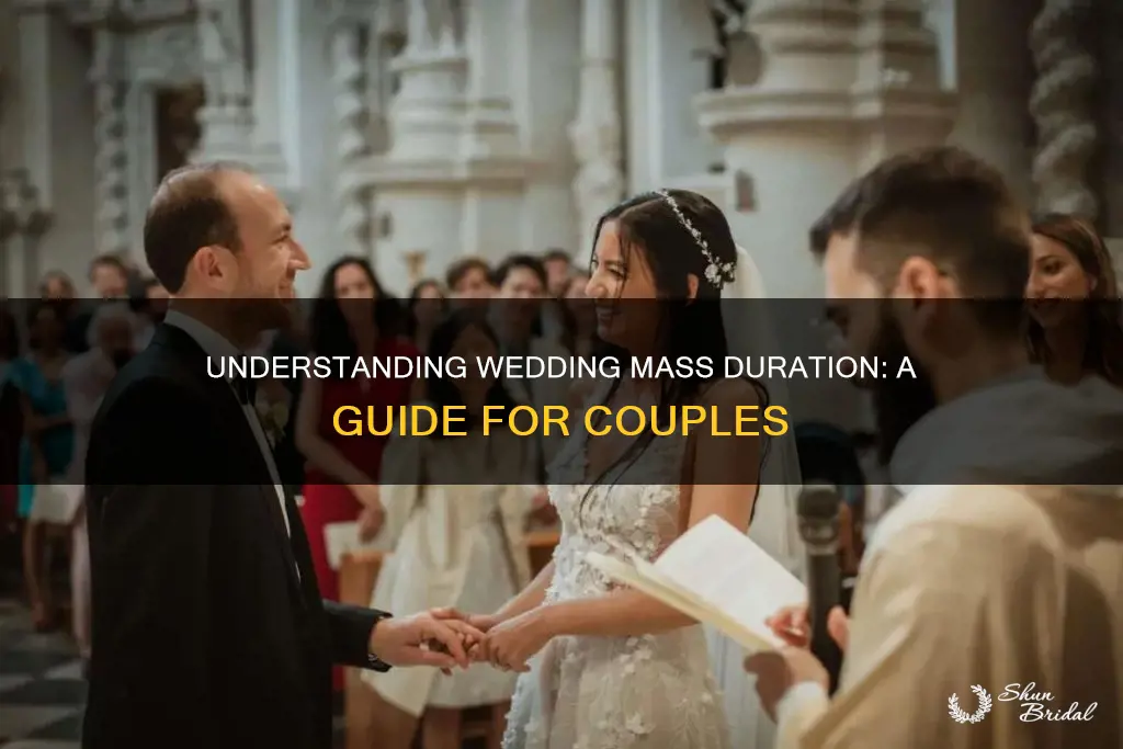 how long is wedding mass