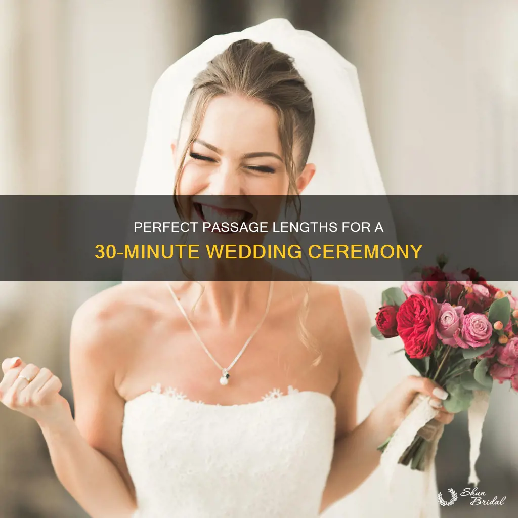 how long per passage for 30 minute wedding ceremony