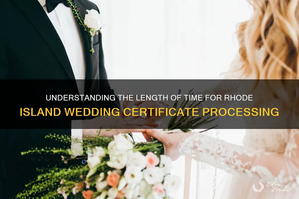 how long process wedding certificate rhode island