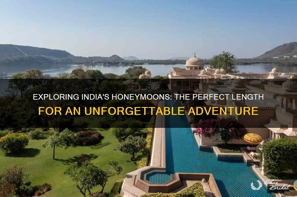 how long should a indian honeymoon be