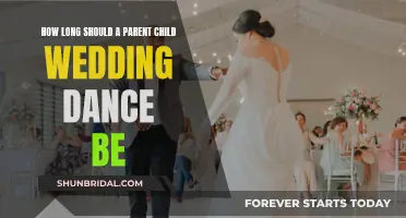 The Perfect Parent-Child Wedding Dance: How Long?