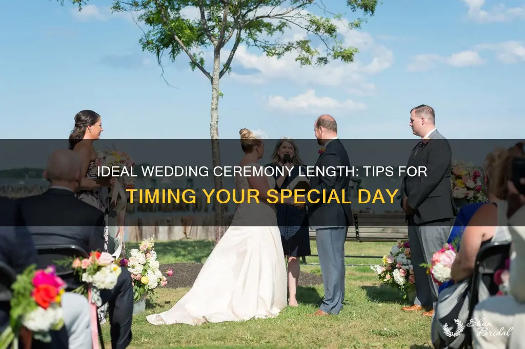 how long should a wedding ceremony e