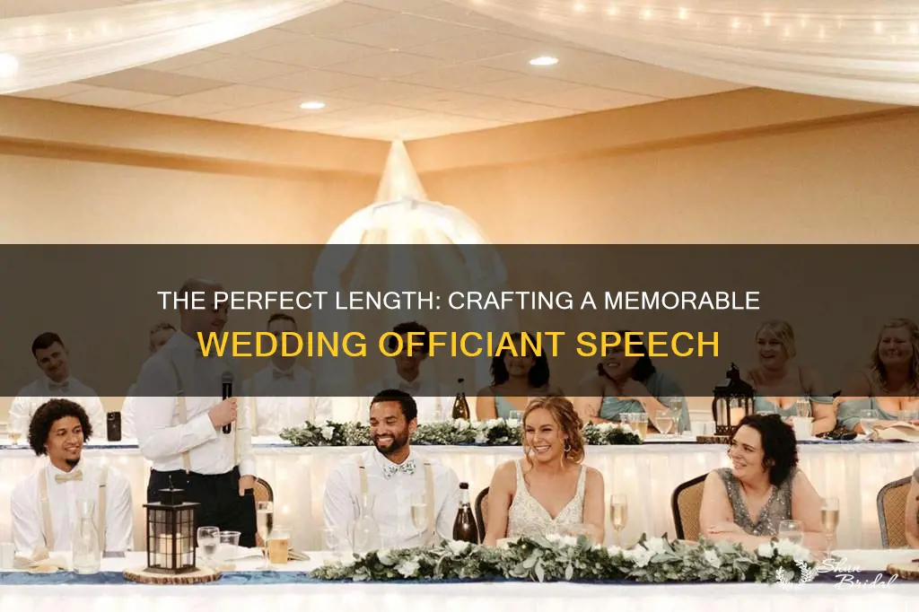 how long should a wedding officiant speech be