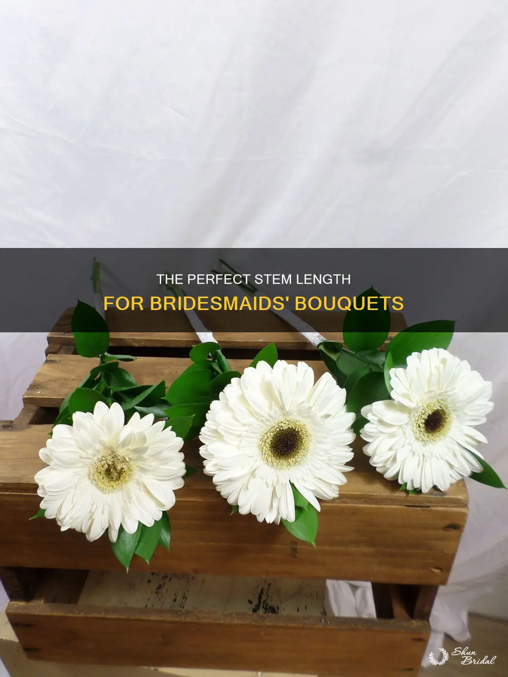 how long should bridesmaids bouquet stems be