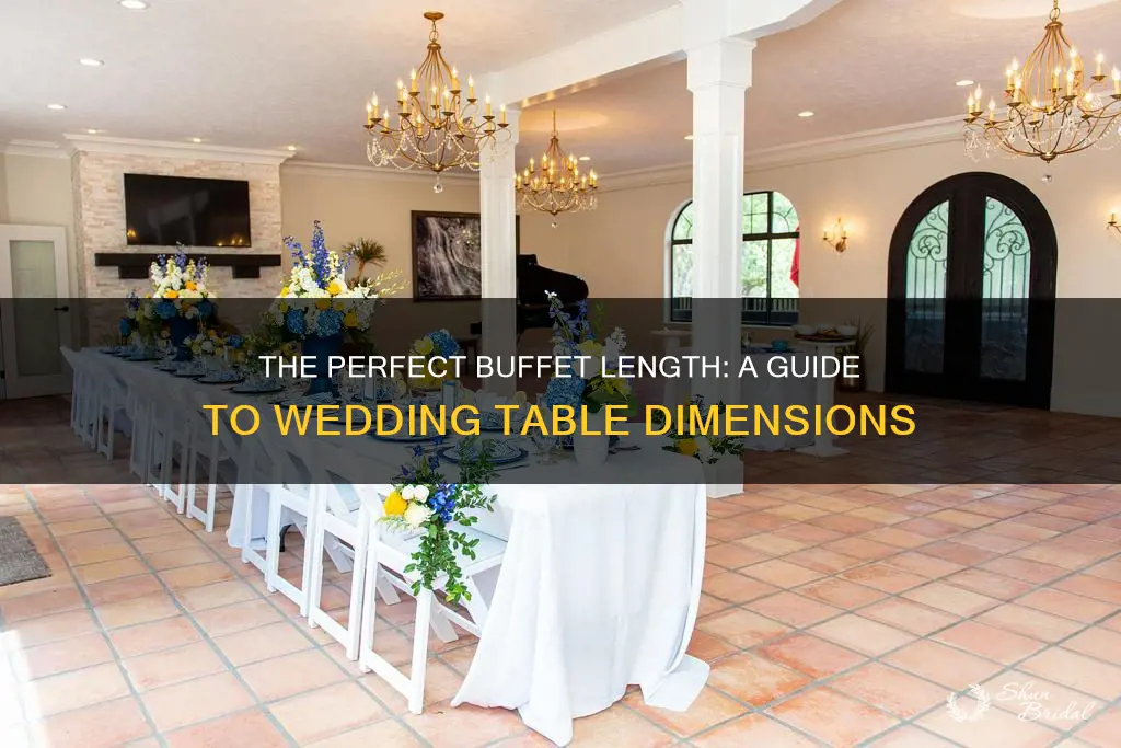 how long should buffet tables be for wedding