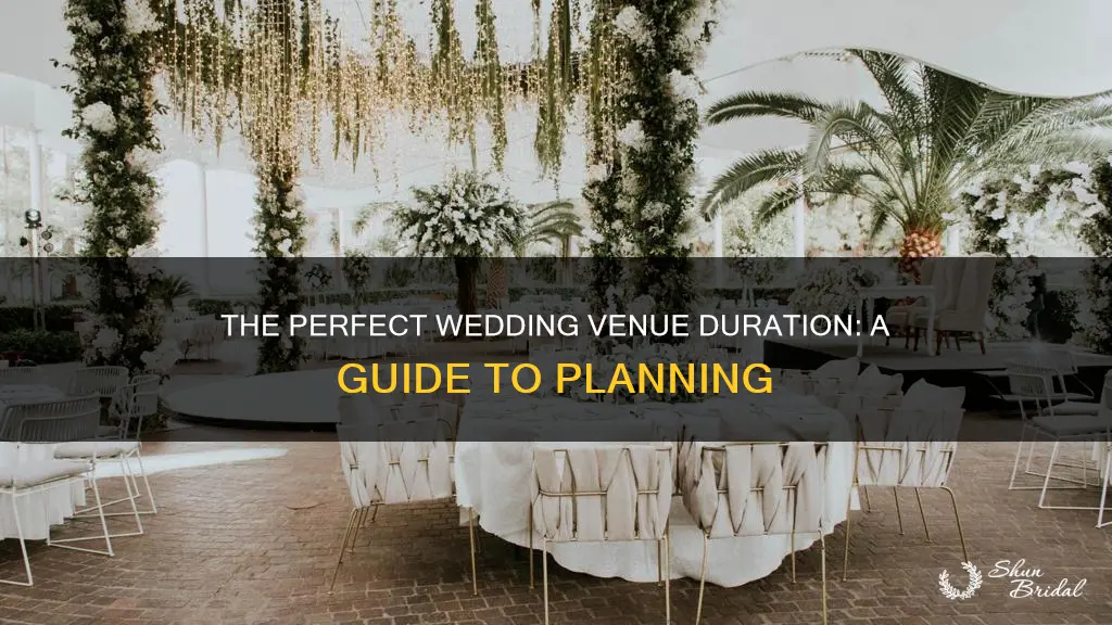 how long should I rent a venue for wedding