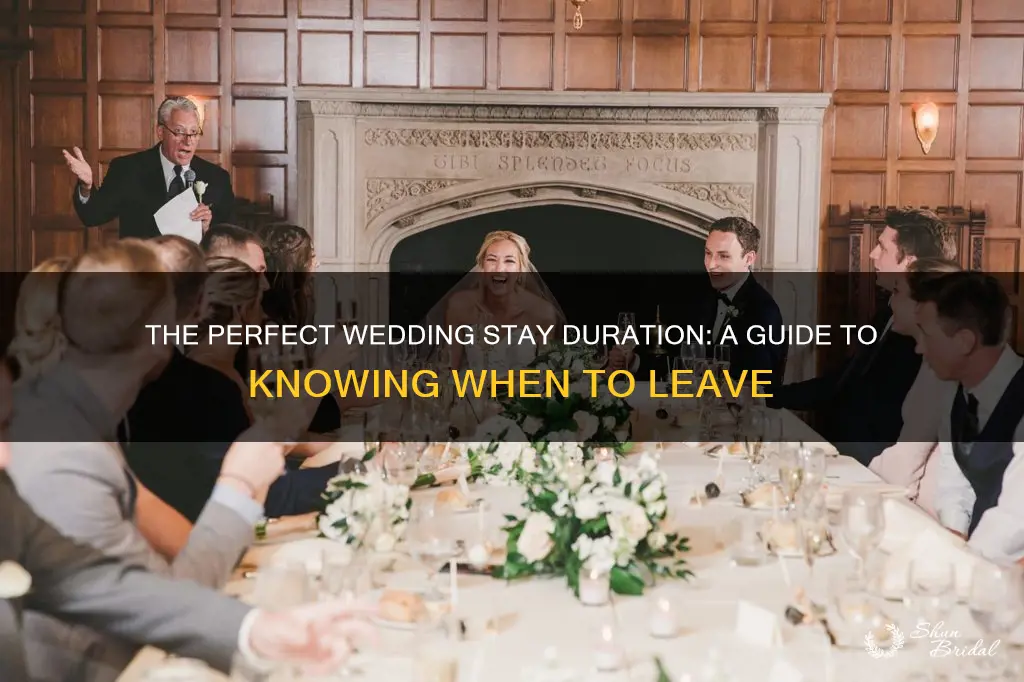 how long should I stay at a wedding