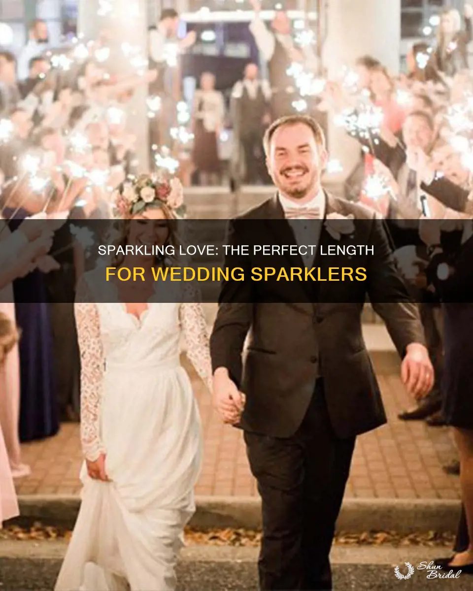 how long should sparklers be for a wedding