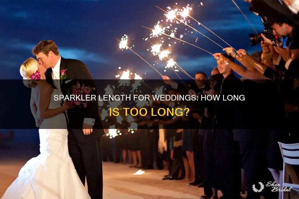 how long should sparklers be for a wedding