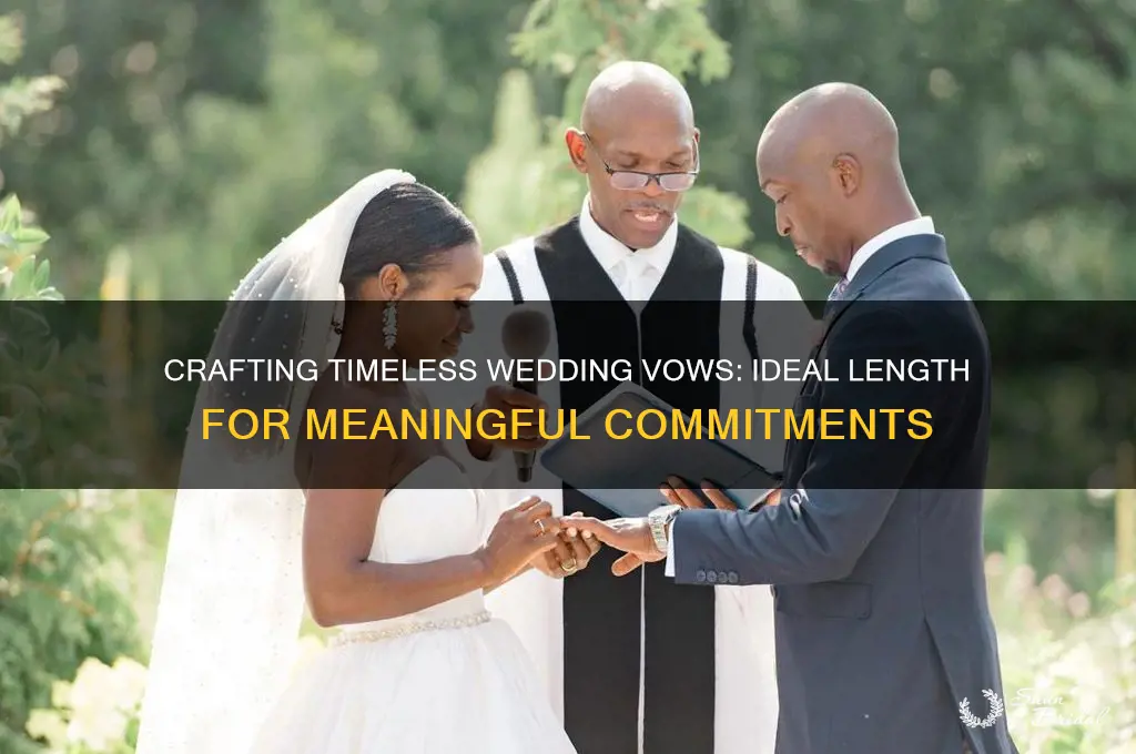 how long should vows ve