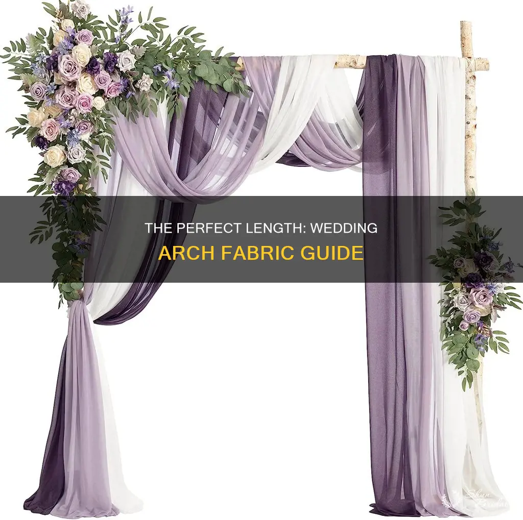 how long should wedding arch fabric be