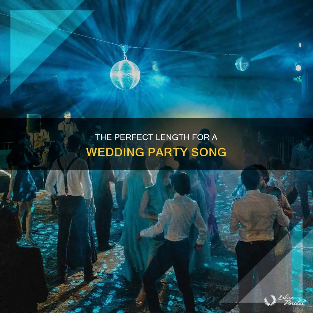 how long should wedding party song be
