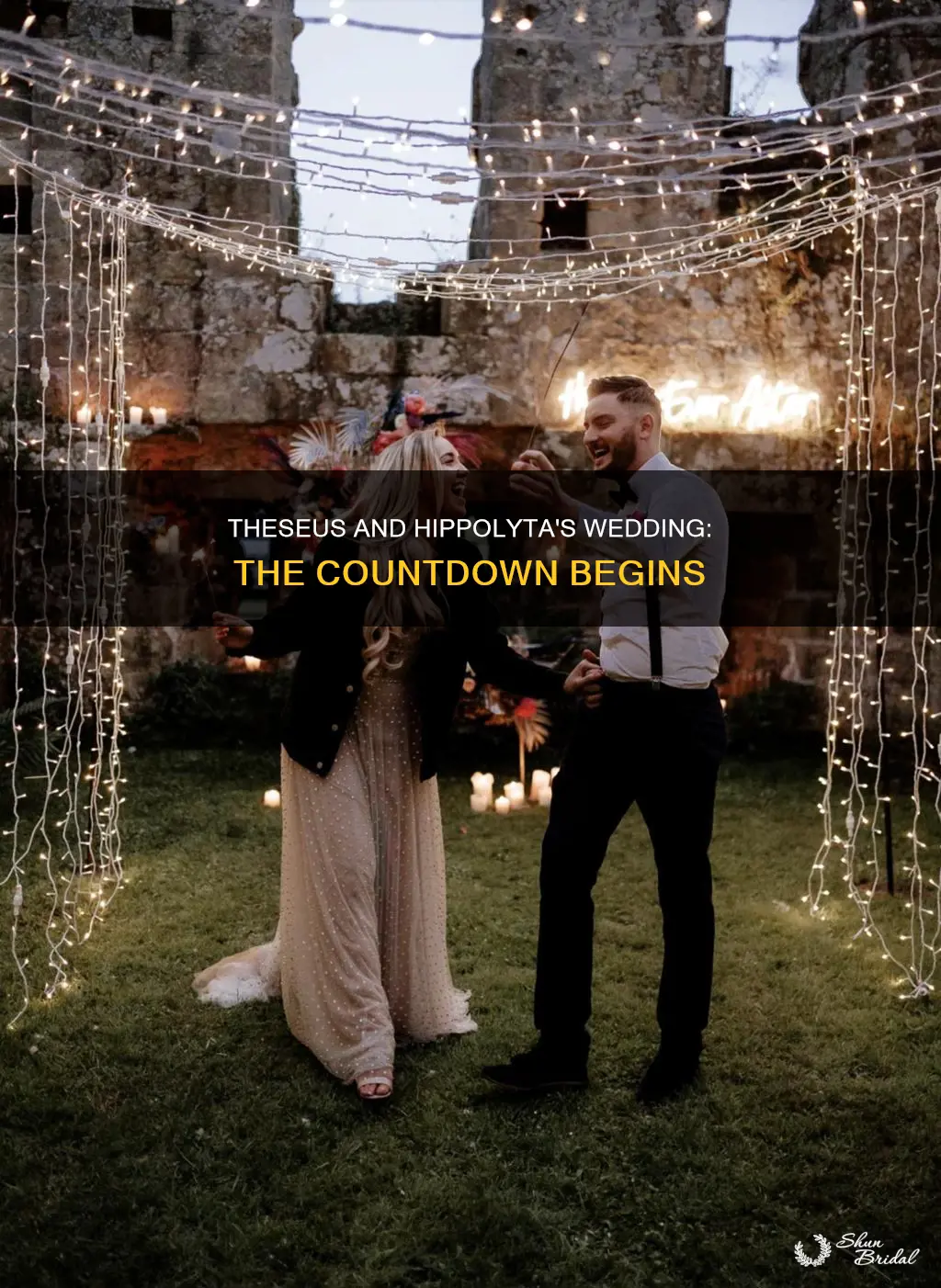 how long till theseus and hippolyta