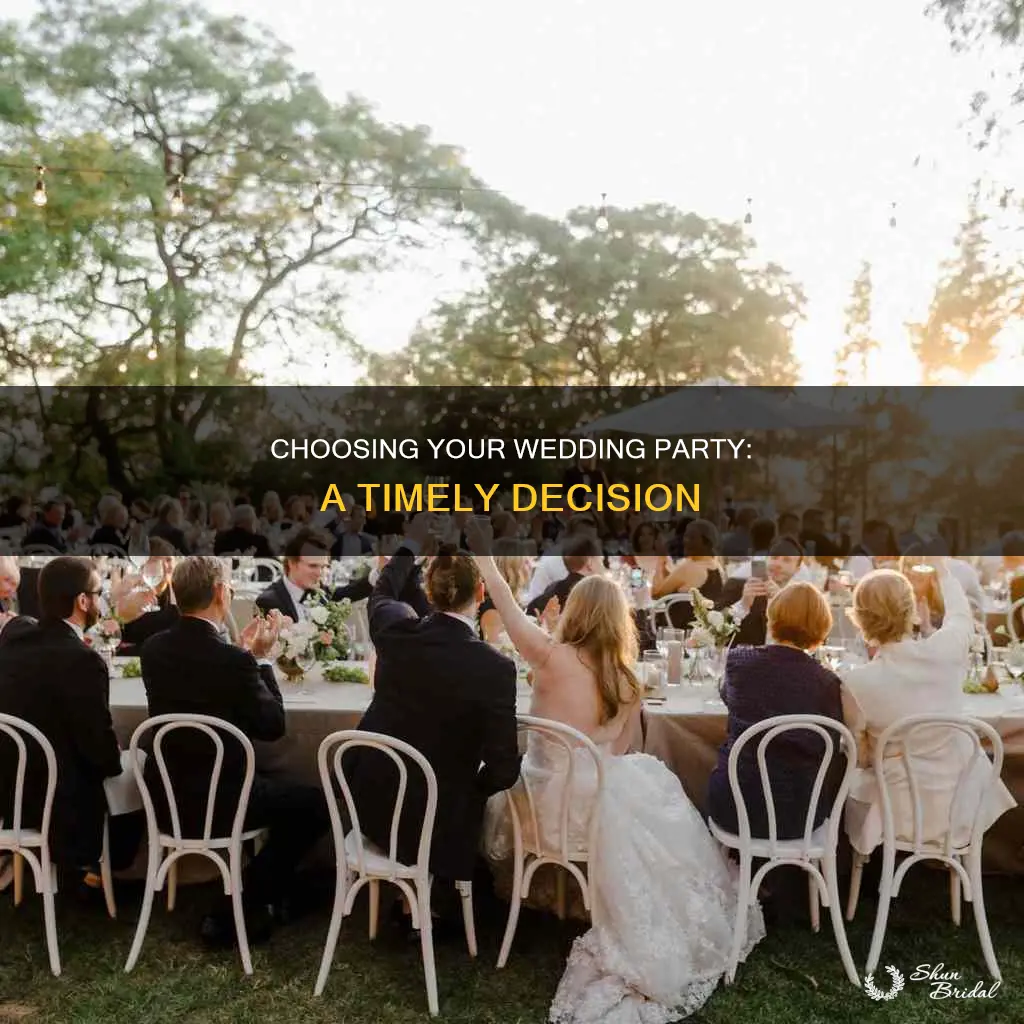 how long to choose wedding party