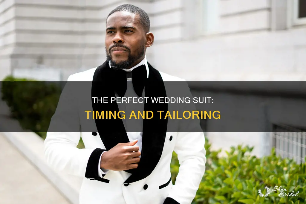 how long to get suits for a wedding