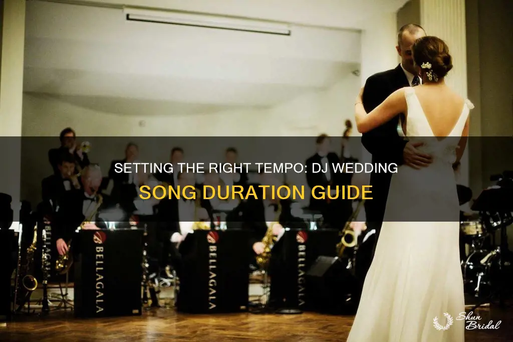 how long to let songs play dj wedding