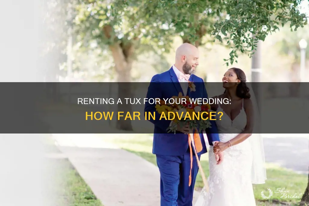 how long to rent a tux before wedding