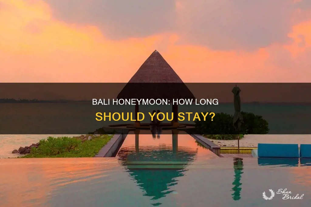 how long to stay in bali for honeymoon