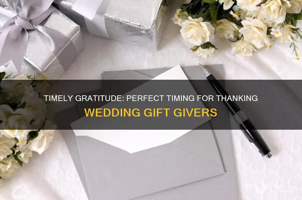 how long to thank for wedding gifts