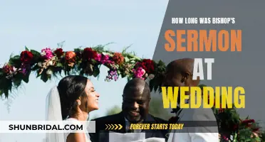 The Bishop's Wedding Sermon: How Long Did It Last?
