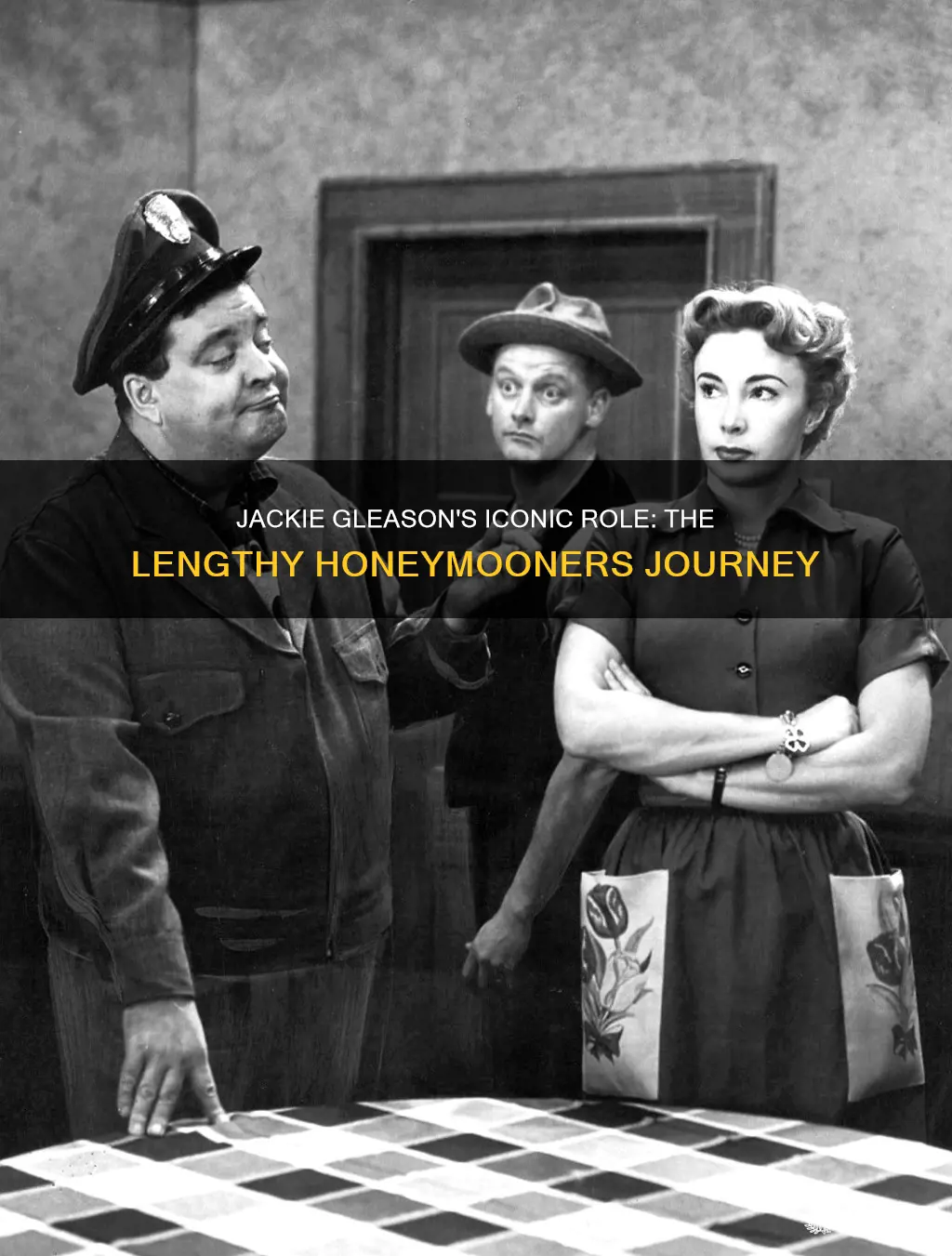 how long was jackie gleason in the honeymooners