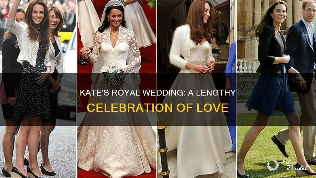 how long was the wedding of kate