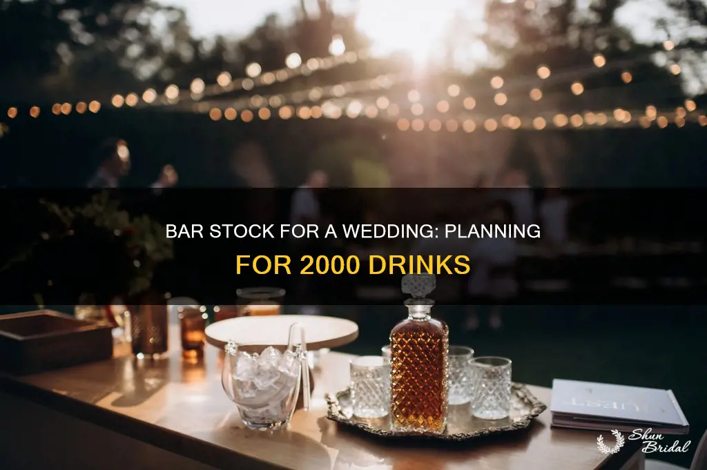how long will 2000 bar at wedding will last