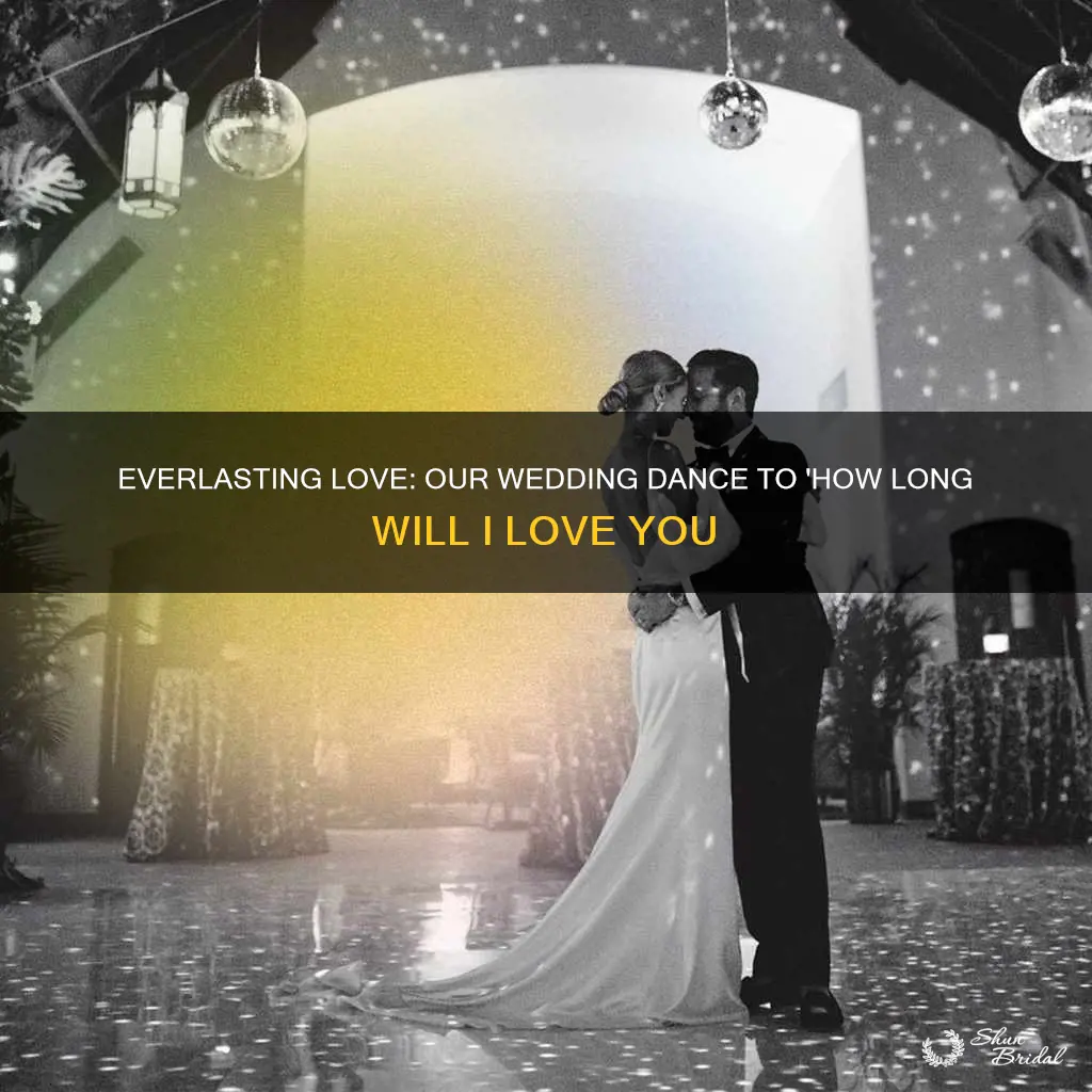 how long will I love you wedding dance