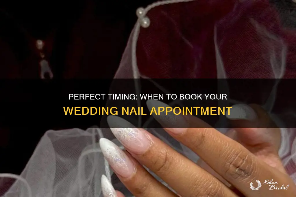 how longbefore wedding should you book nail appt