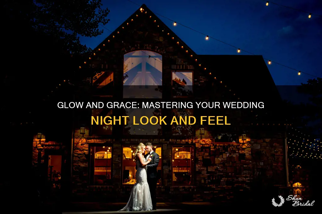 how look and feel your best on your wedding night