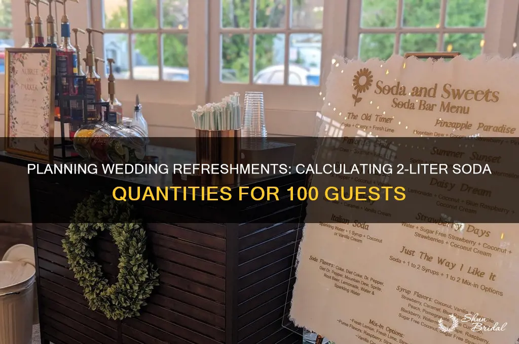 how many 2 liters of soda for 100 for wedding