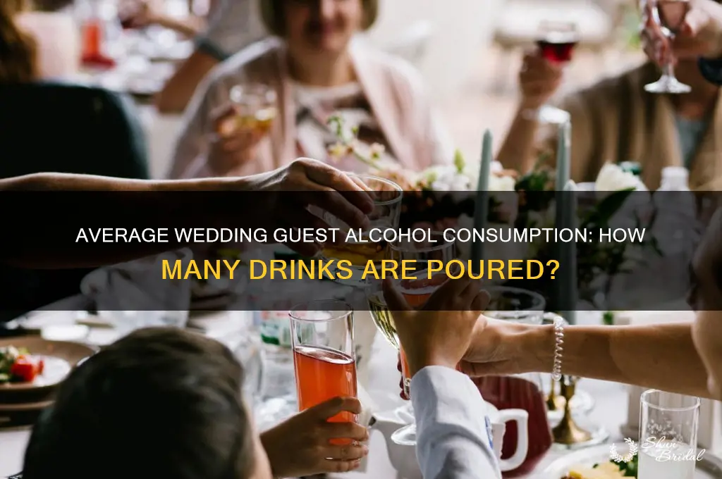 how many alcohoilic beverages does the average wedding guest consume