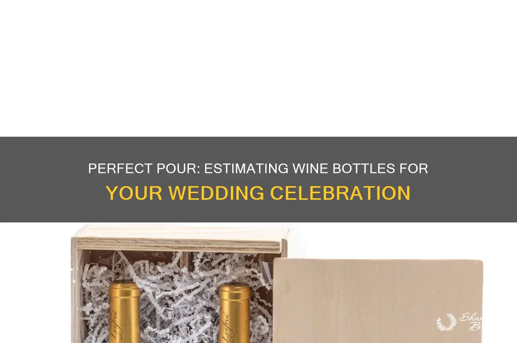 how many bottle of wine for a wedding