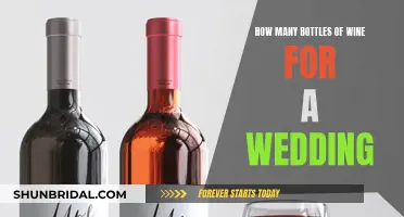 Wine Bottles for Your Wedding: How Many Are Enough?