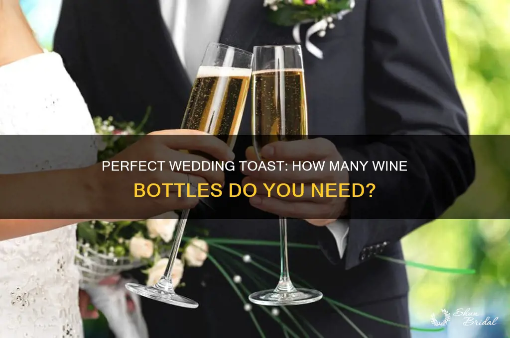 how many bottles of wine for wedding toast