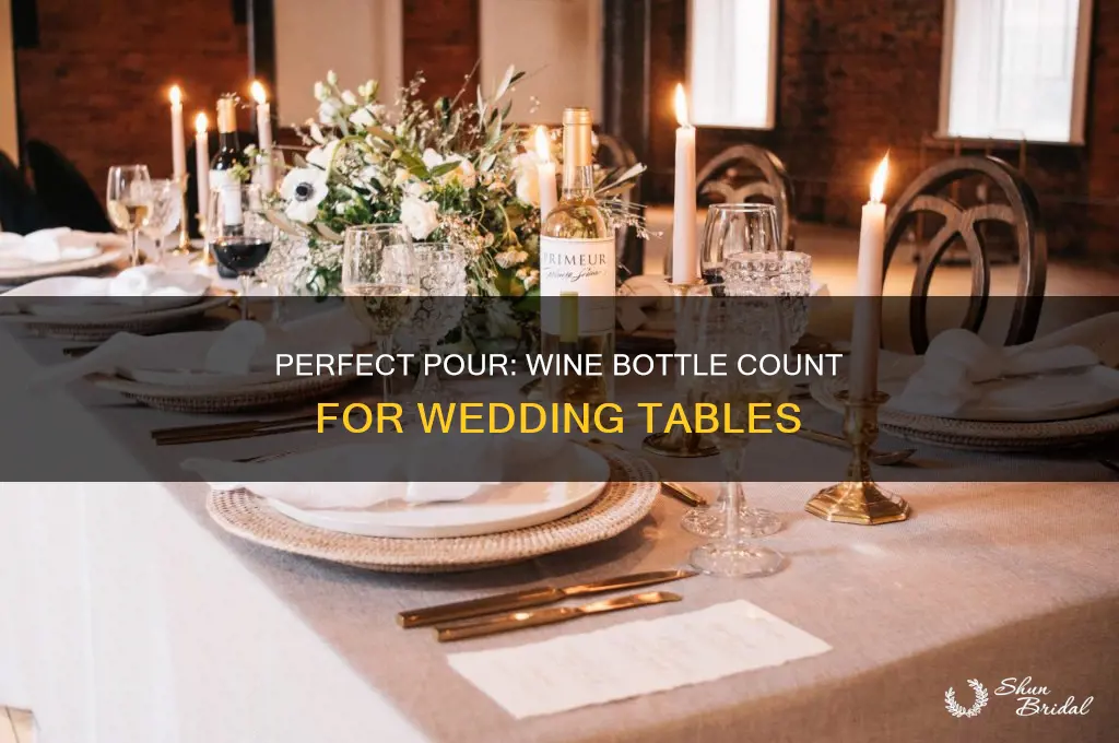 how many bottles of wine per table at a wedding